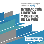 Interacción, control y libertad en la Web