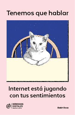 Tenemos que hablar: internet está jugando con tus sentimientos (2018)