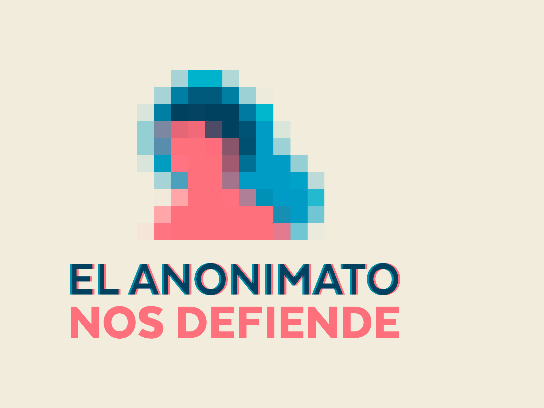 El anonimato nos defiende