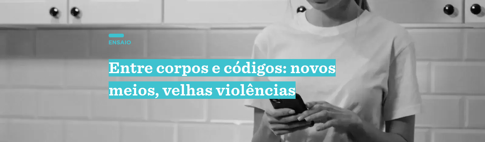 25N Día para la Eliminación de la Violencia contra las Mujeres: Derechos Digitales en NEXO Jornal