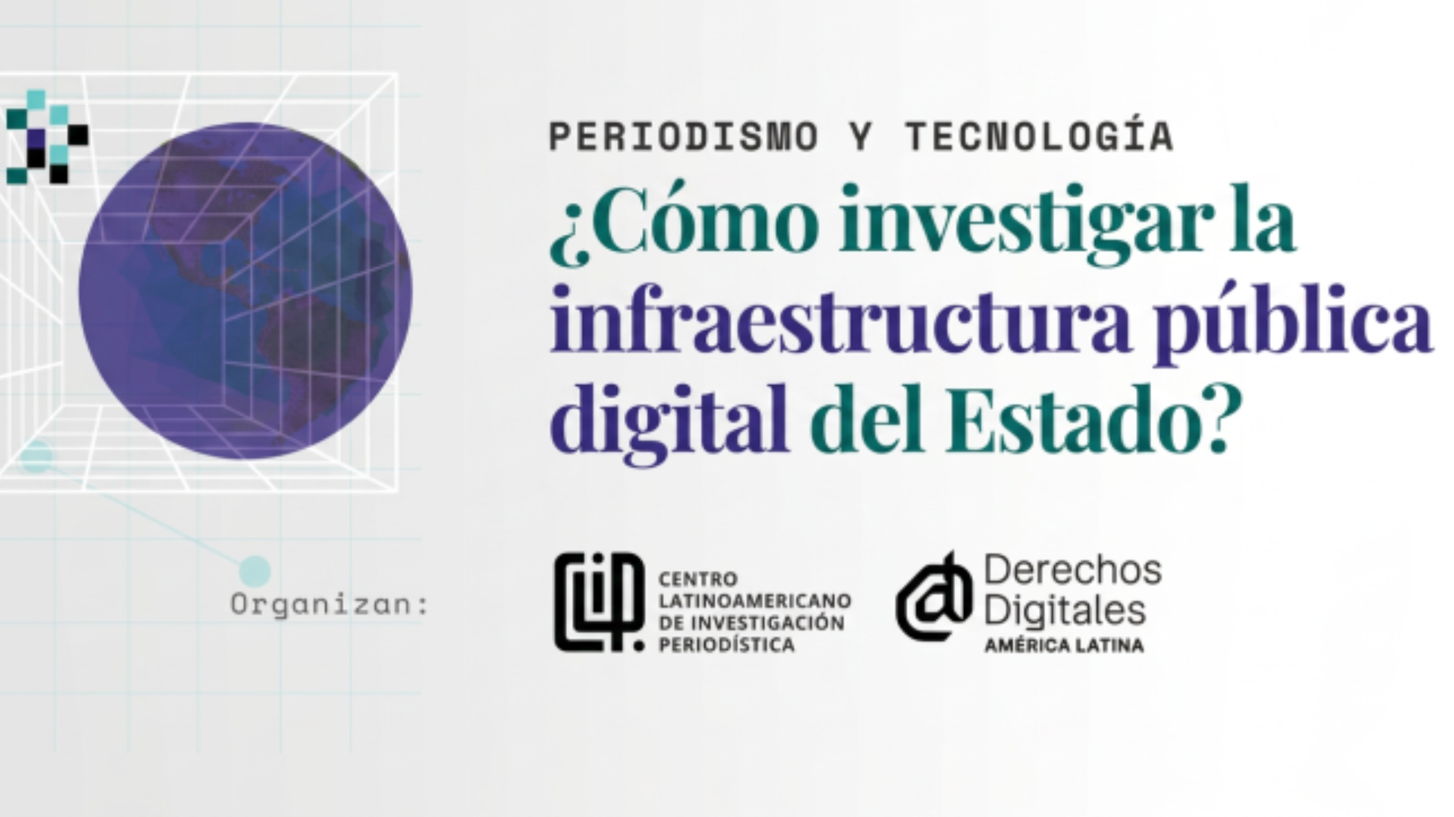 Doce periodistas investigarán la Infraestructura Pública Digital en América Latina con becas otorgadas por Derechos Digitales y el CLIP