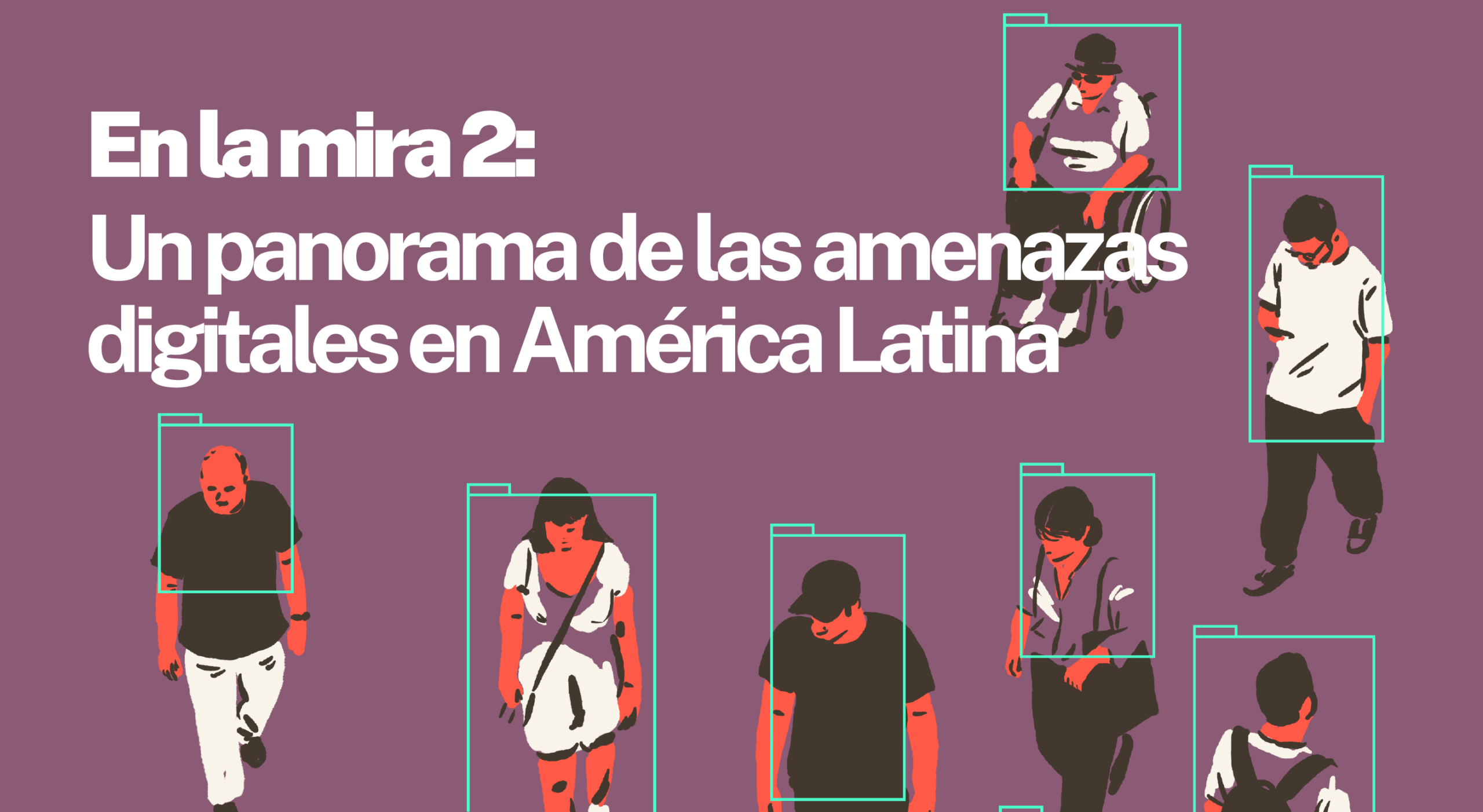 En la mira 2: Derechos Digitales en Agencia Pressenza